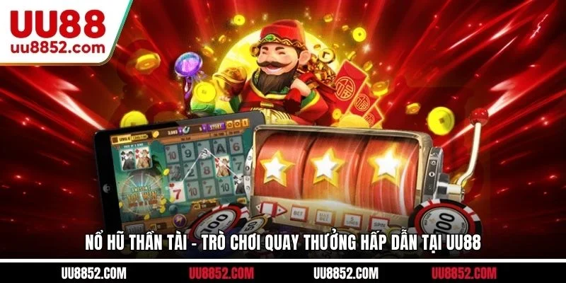 Nổ hũ thần tài