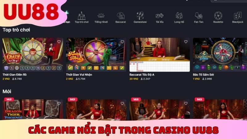 Các game nổi bật trong Casino UU88