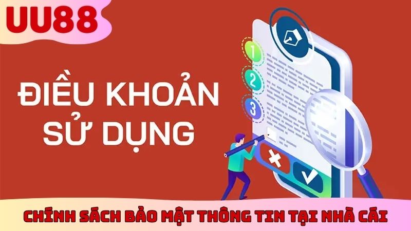 Chính sách bảo mật thông tin tại nhà cái
