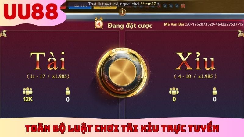 Toàn bộ luật chơi tài xỉu trực tuyến