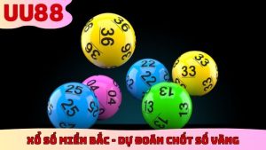 Xổ Số Miền Bắc - Dự Đoán Chốt Số Vàng